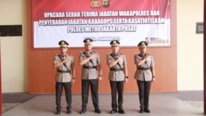 Kapolrestro Jakpus Pimpin Sertijab Wakapolres, Kabag Ops dan Kasat Intelkam